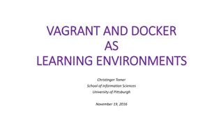 Enhancing Learning Environments with Vagrant and Docker