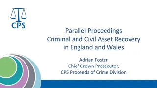 Asset Recovery Practices in England and Wales: Criminal vs. Civil Proceedings