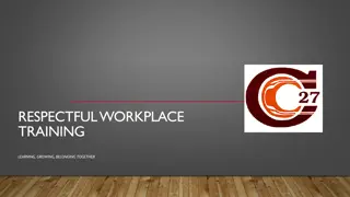 Building a Respectful Workplace Training Environment