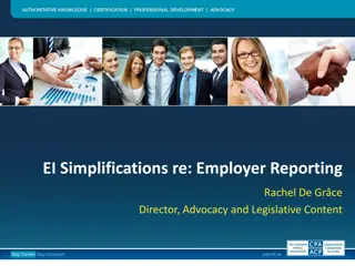 Simplifying Employer Reporting for Improved EI Benefit Delivery