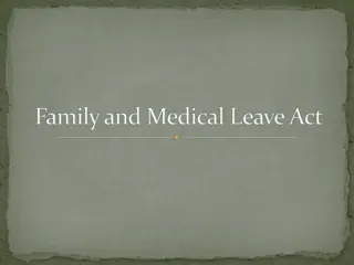 The Family and Medical Leave Act (FMLA)