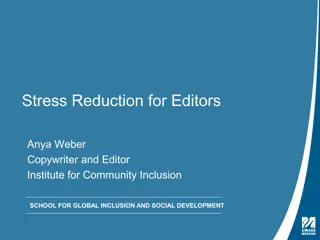 Effective Stress Reduction Strategies for Editors