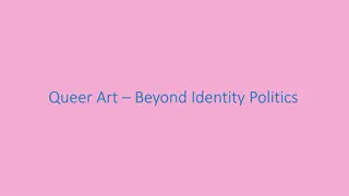 Queer Art Beyond Identity Politics: Exploring Capitalism, Gentrification, and LGBT+ Inequalities