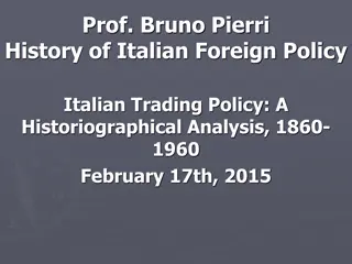 Insights into Italian Foreign Policy and Economy in the 19th Century