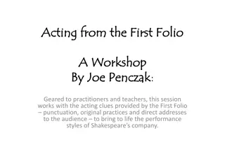 Shakespeare's First Folio Workshop: Exploring Original Acting Techniques