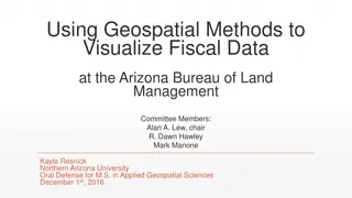 Geospatial Visualization of Fiscal Data at Arizona BLM