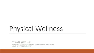 Importance of Physical Wellness in Health Maintenance