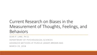 Biases in Measurement of Thoughts, Feelings, and Behaviors: Current Research Insights