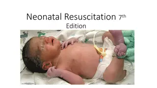 Neonatal Resuscitation Guidelines and Protocols