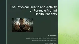 Physical Health and Activity of Forensic Mental Health Patients Research Project