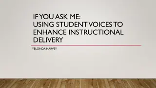 Enhancing Instructional Delivery Through Student Voices: A Study by Yelonda Harvey