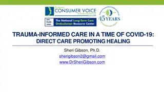 Trauma-Informed Care in a Time of COVID-19: Direct Care Promoting Healing