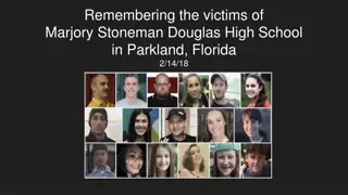 Remembering the Victims of Marjory Stoneman Douglas High School Shooting