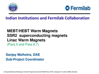 Collaboration Between Indian Institutions and Fermilab for Magnet Production