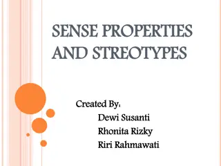 Sense Properties and Stereotypes in Language