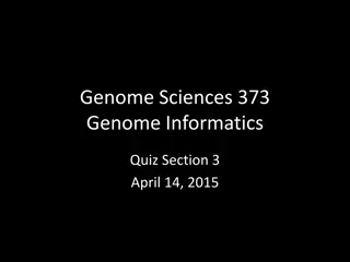 Genome Sciences 373: Informatics Quiz, Python Dictionaries, and Conditional Statements Overview