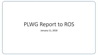 2018 PLWG Meeting Update - ROS Assignments