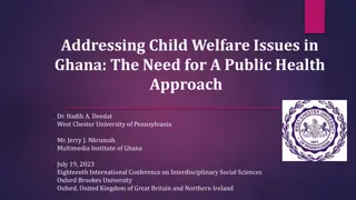 Addressing Child Welfare Issues in Ghana: A Public Health Approach