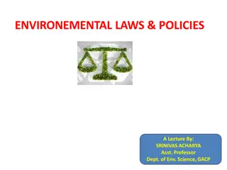 Environmental Laws and Policies in India: A Comprehensive Overview