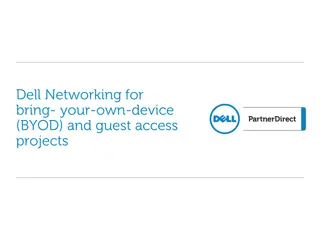 Dell Networking Solutions for BYOD and Guest Access Projects