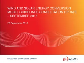 Wind and Solar Energy Conversion Model Guidelines Consultation Update September 2016