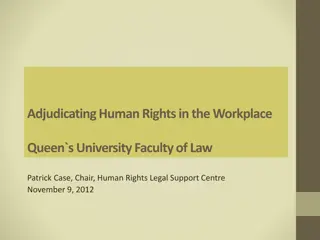 Adjudicating Human Rights in the Workplace: Report on HRLSC Services