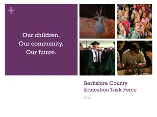 Berkshire County Education Task Force 2016 Overview