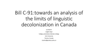 Limits of Linguistic Decolonization in Canada: An Analysis