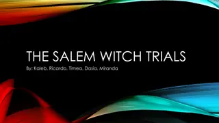 Insights into the Salem Witch Trials