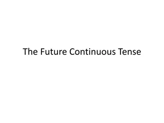 The Future Continuous Tense