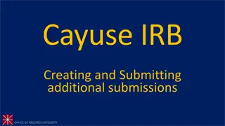 Cayuse IRB: Creating and Submitting Additional Submissions