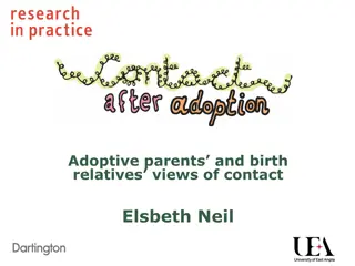 Insights into Contact Between Adoptive Parents and Birth Relatives