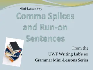 Avoiding Comma Splices and Run-on Sentences in Writing