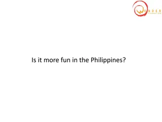 Exploring Fun and Opportunities in the Philippines