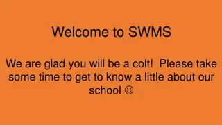 Welcome to SWMS - A Snapshot of Our School