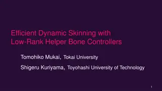 Efficient Dynamic Skinning with Low-Rank Helper Bone Controllers