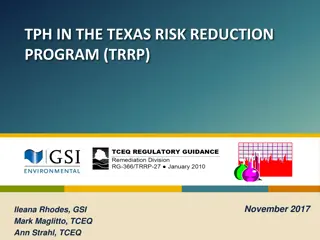 Overview of Texas Risk Reduction Program (TRRP) for TPH Environmental Impact