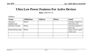 Ultra Low Power Features for Active Devices in IEEE 802.11-24