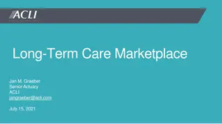 Insights into the Long-Term Care Market Trends