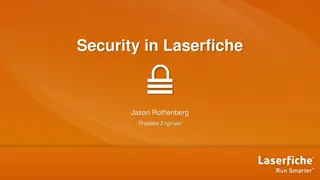 Understanding Security Practices in Laserfiche