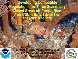 Regulations for Seasonally Closed Areas off Puerto Rico