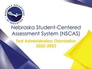 NSCAS Test Administration Orientation 2022-2023 Overview