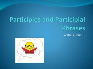 Understanding Participles and Participial Phrases