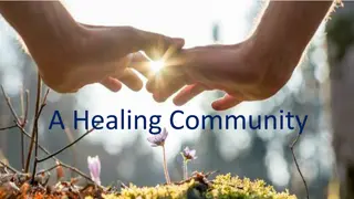 Reflecting on A Healing Community Through Acts of Faith