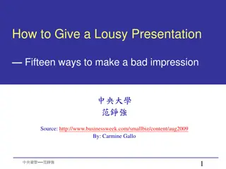 How to Give a Lousy Presentation: Ways to Make a Bad Impression