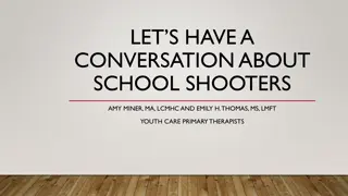 Trends in Adolescent School Shooters: A Conversation with Youth Care Primary Therapists