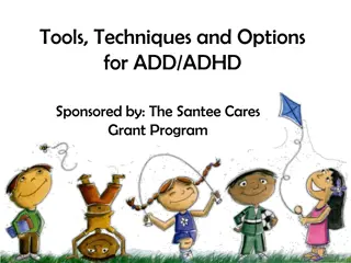 Understanding ADHD: Tools, Techniques, and Options