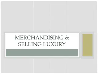 Luxury Merchandising and Selling Strategies