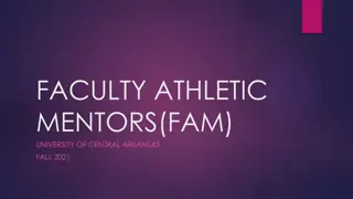 Faculty Athletic Mentors (FAM) Program at University of Central Arkansas