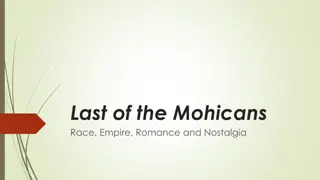 Last of the Mohicans: Race, Empire, Romance, and Nostalgia